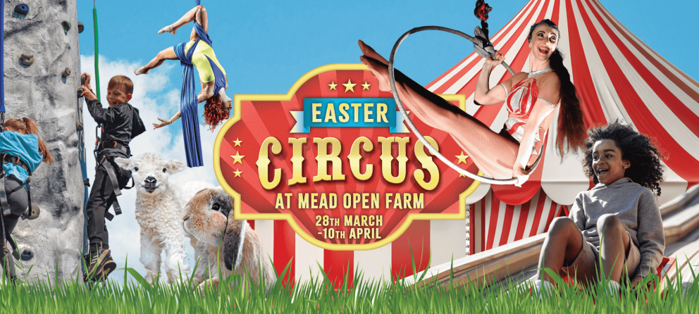 Easter Circus at Mead Open Farm