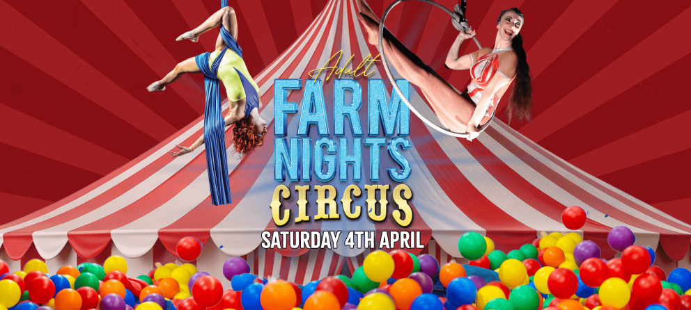 Adult Farm Nights: Circus Sessions at Mead Open Farm